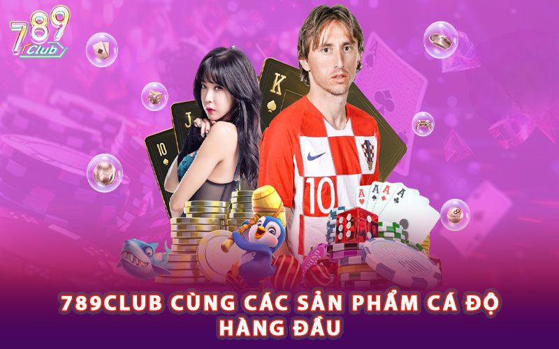789Club an toàn và chất lượng hàng đầu